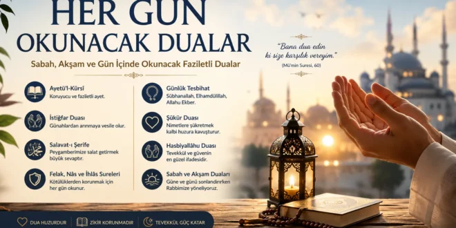 hergün okunacak dualar