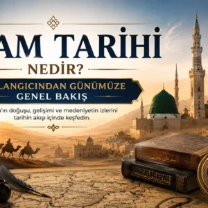 islam tarihi nedir